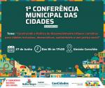 Município sedia 1ª Conferência das Cidades no município